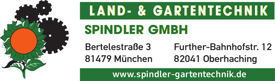 Land- & Gartentechnik Spindler GmbH, Bertelestraße 3, 81479 München und Further-Bahnhofstr. 12, 82041 Oberhaching